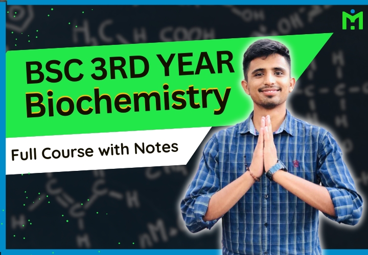 BSc 3rd Year Biochemistry- Full Course with Free Notes