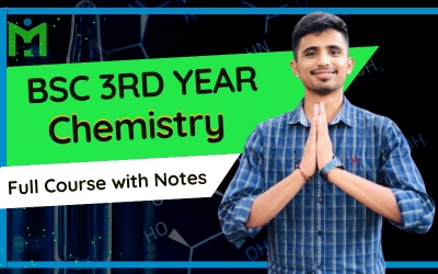 BSc 3rd Year Chemistry- Full Course with Free Notes