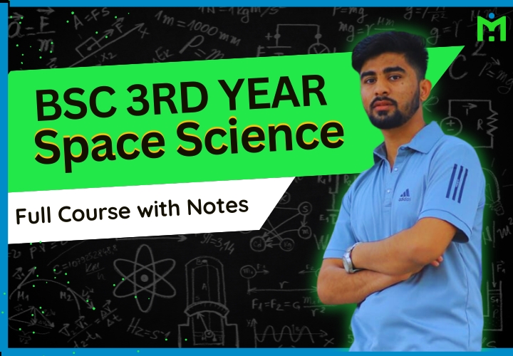 BSc 3rd Year Space Science- Full Course with Free Notes