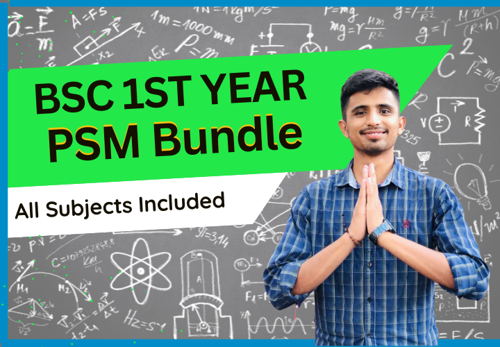 BSc 1st Year PSM Bundle - All Subjects Classes and Notes