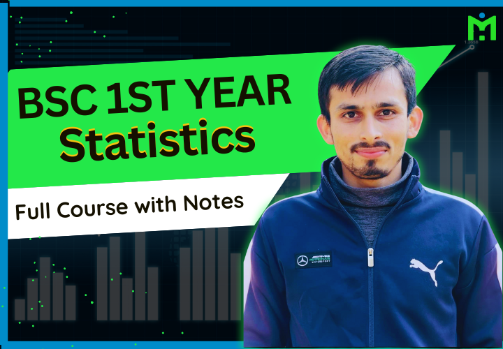 BSc 1st Year Statistics - Full Course and Free Notes