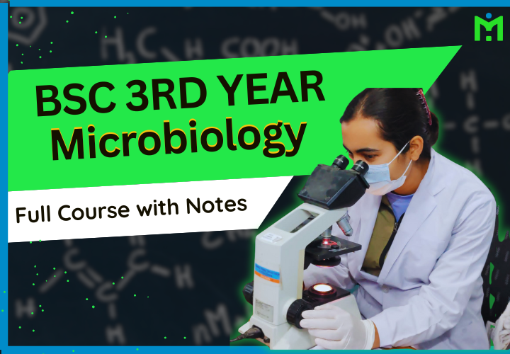 BSc 3rd Year Microbiology - Full Course and Free Notes