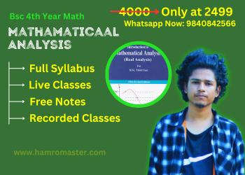 Mathematical Analysis - BSc 4th Year Mathematics Full Course & Notes