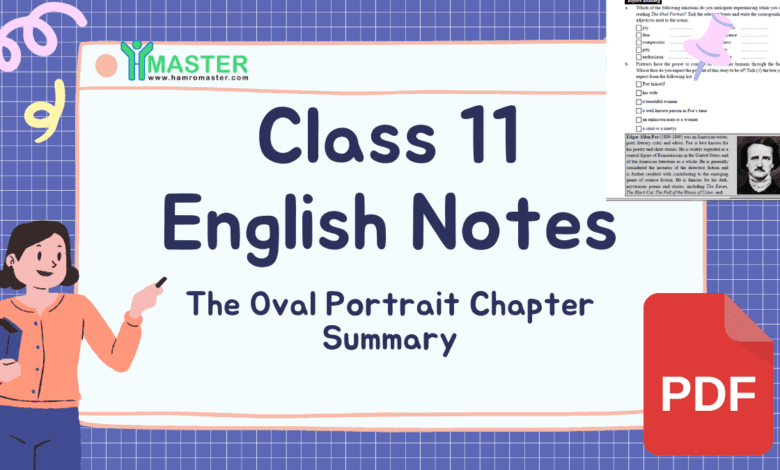 Class 11 English The Oval Portrait Summary | Download PDF